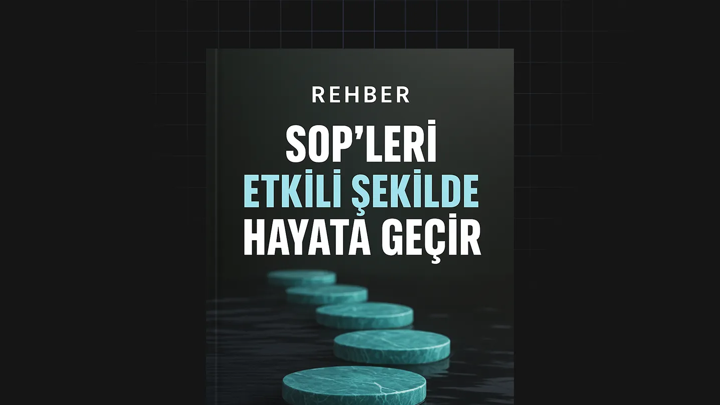 Sop’Leri Etkili Şekilde Hayata Geçir